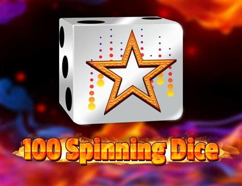 100 Spinning Dice Brabet