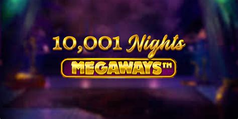 10001 Nights Megaways Betsson