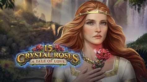 15 Crystal Roses A Tale Of Love Blaze