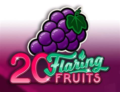 20 Flaring Fruits Leovegas
