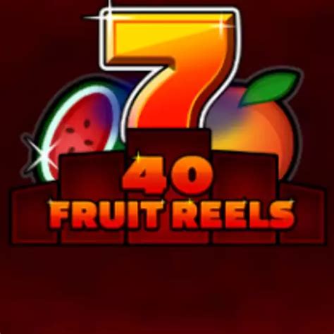 40 Fruit Reels Pokerstars