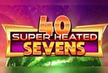 40 Super Heated Sevens Bet365