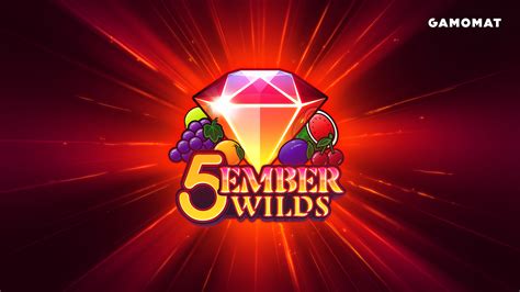 5 Ember Wilds Bwin