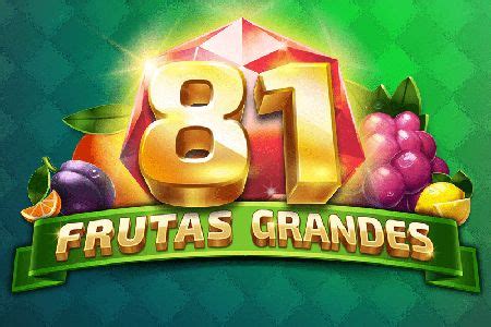81 Frutas Grandes Bet365