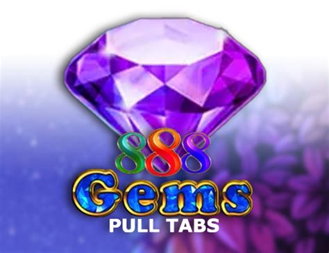 888 Gems Pull Tabs Netbet