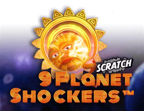 9 Planet Schockers Scratch Bet365