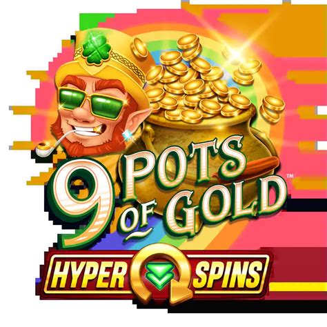 9 Pots Of Gold Hyper Spins Sportingbet