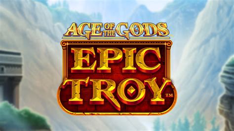 Age Of The Gods Epic Troy Betano