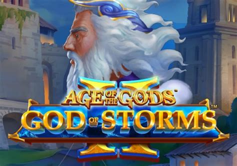 Age Of The Gods God Of Storms 2 Betfair