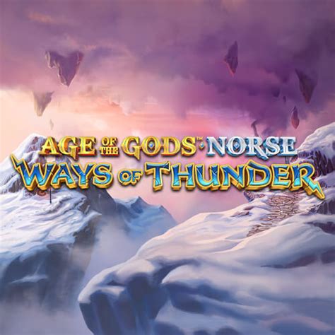 Age Of The Gods Norse Ways Of Thunder Betano