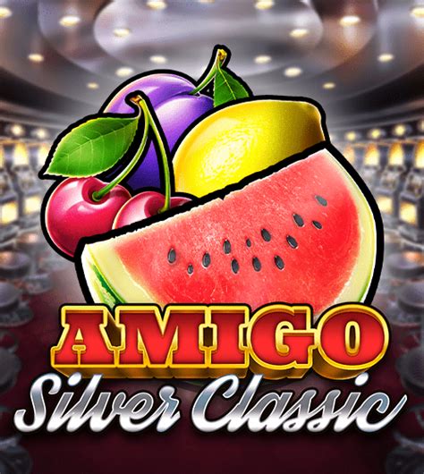 Amigo Silver Classic Bet365