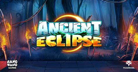 Ancient Eclipse Novibet