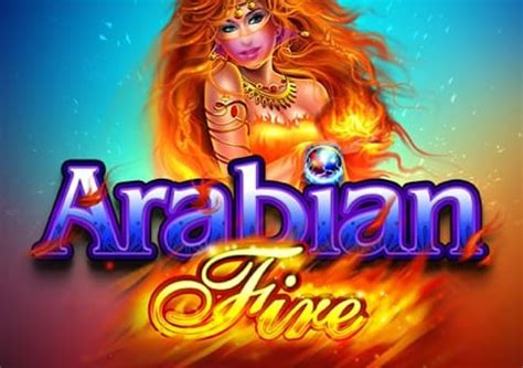 Arabian Fire Slot - Play Online