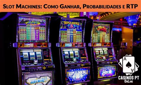 As Probabilidades De Ganhar Em Slots