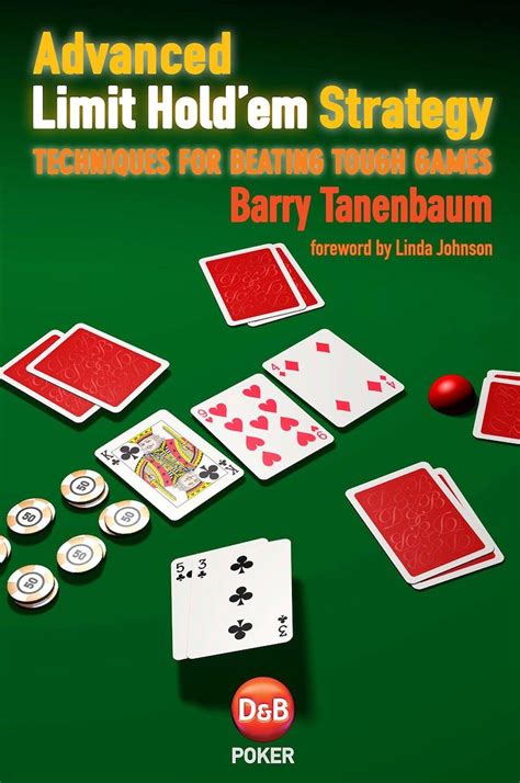 Avancado Limit Holdem Estrategia De Barry Tanenbaum