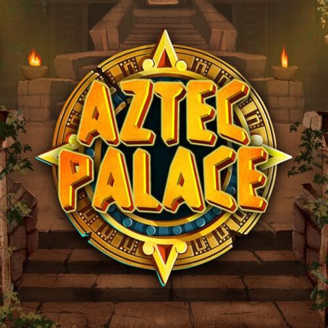 Aztec Palace Betfair