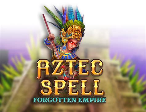 Aztec Spell Forgotten Empire Betway