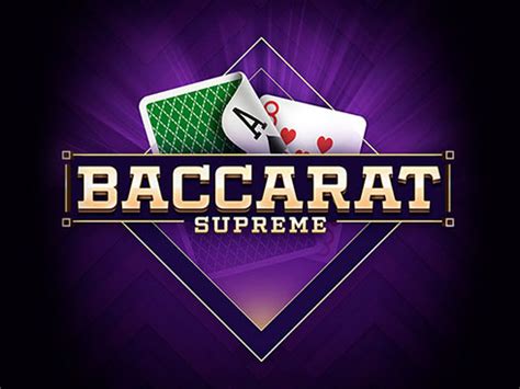 Baccarat Supreme Review 2024