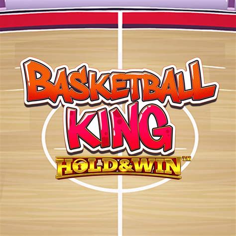 Basketball King Hold And Win Betano