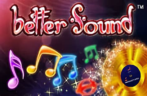 Better Sound Slot - Play Online