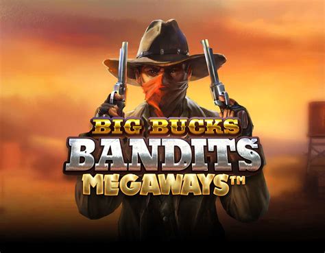 Big Bucks Bandits Megaways Betsson