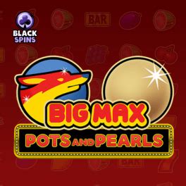 Big Max Pots And Pearls Betway