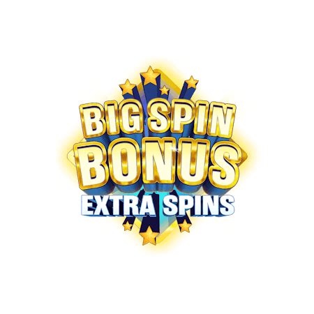 Big Spin Bonus Extra Spins Bet365