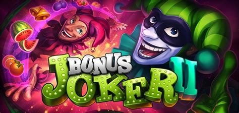 Bonus Joker Ii Review 2024