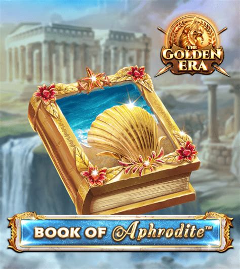 Book Of Aphrodite The Golden Era Leovegas