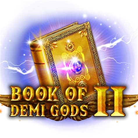 Book Of Demi Gods Ii Slot Gratis