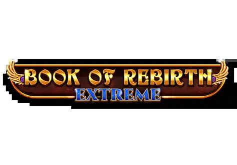 Book Of Rebirth Extreme Betfair