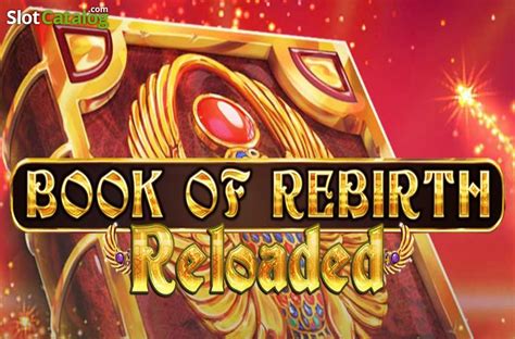 Book Of Rebirth Reloaded Slot Gratis
