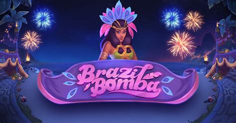 Brazil Bomba Slot Gratis