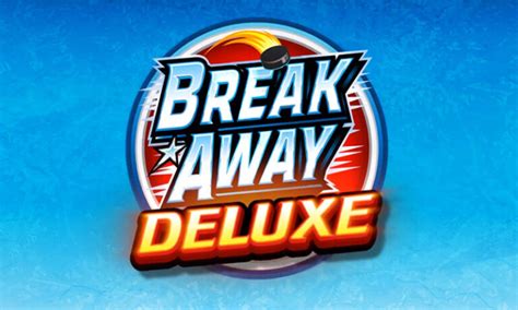 Break Away Deluxe Leovegas