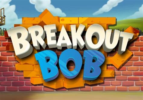 Breakout Bob Betway