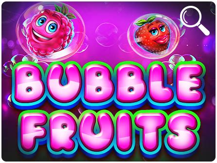 Bubble Fruits Pokerstars