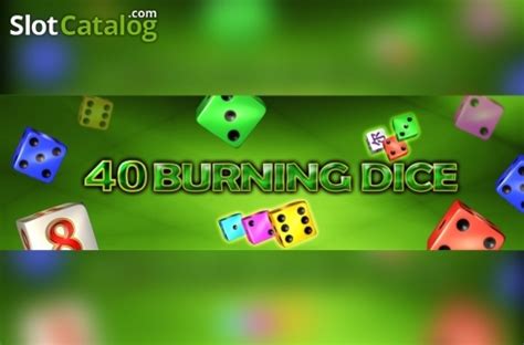Burning Dice Slot - Play Online