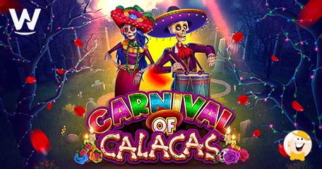 Carnival Of Calacas Bwin
