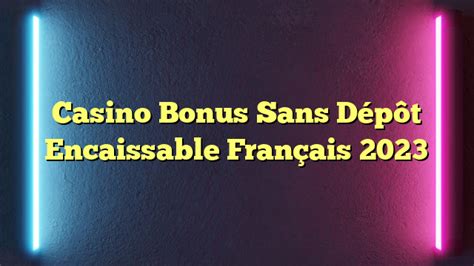 Casino Francais Avec Bonus Sans Deposito Immediat