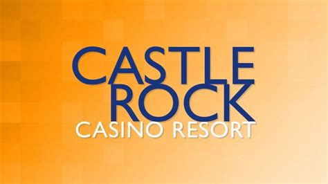 Castle Rock Casino Resort Llc