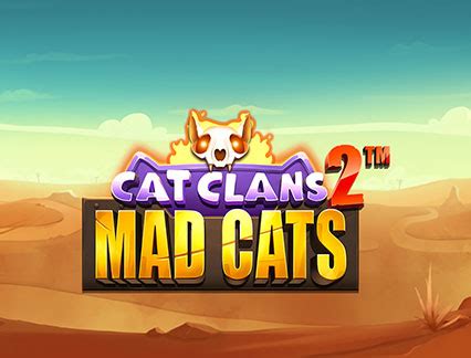 Cat Clans 2 Mad Cats Pokerstars