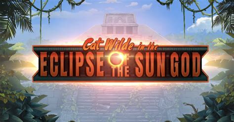 Cat Wilde In The Eclipse Of The Sun God Bet365