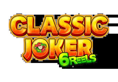 Classic Joker 6 Reels Blaze