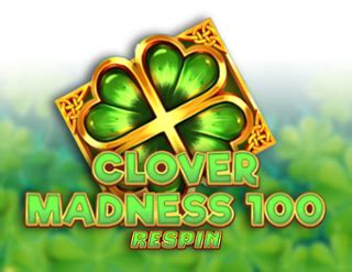 Clover Madness 100 Respin Betsson