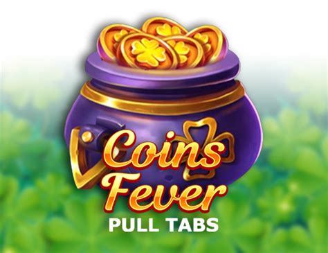 Coins Fever Pull Tabs Betway