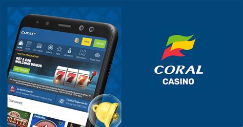 Coral Casino App