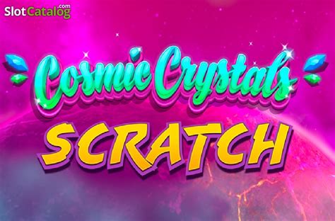 Cosmic Crystals Scratch Review 2024