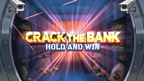 Crack The Bank Hold And Win Slot - Play Online