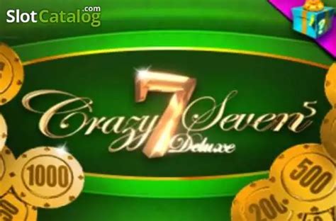 Crazy Seven 5 Deluxe Bet365