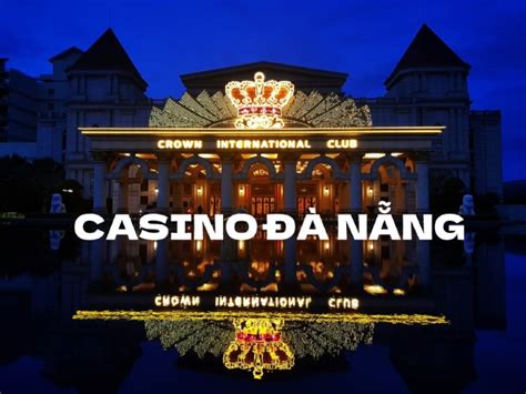 Da Nang Co Casino Computador Nao